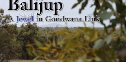 Balijup: A Jewel in Gondwana Link